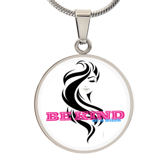 Be Kind of a Bitch necklace pendant