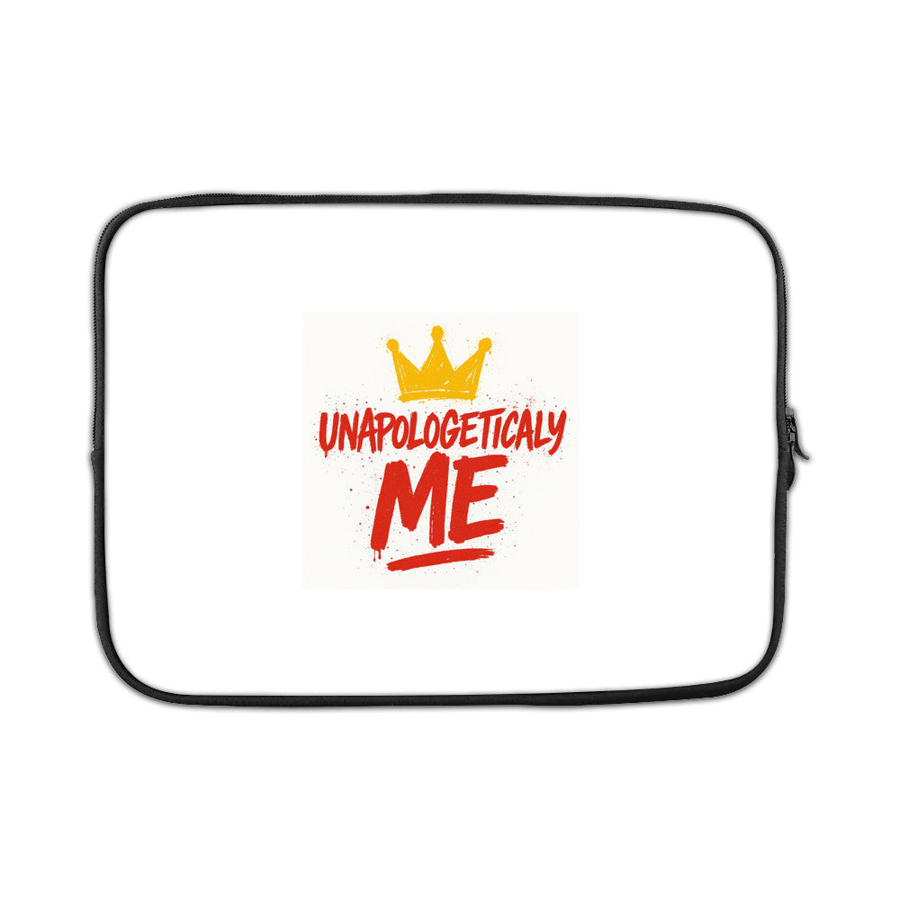 Unapologetically me laptop sleeve