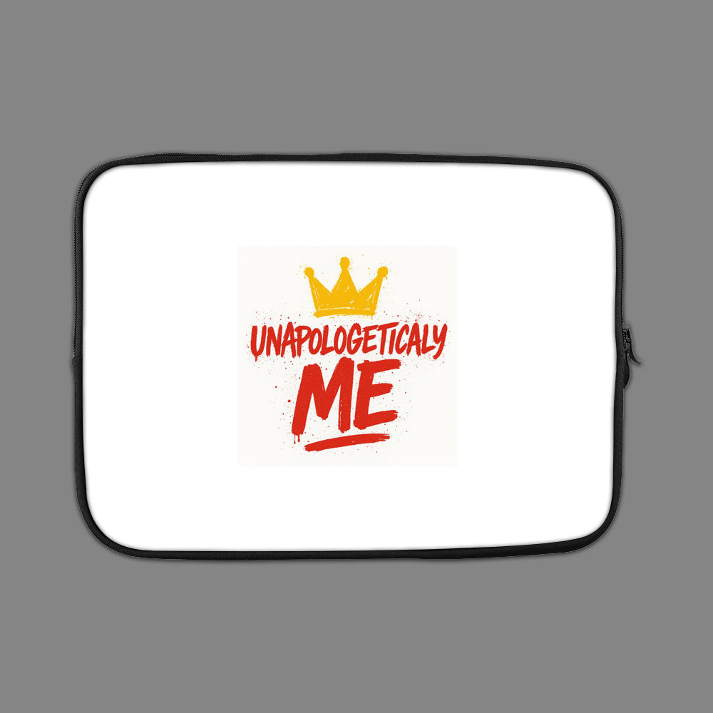 Unapologetically me laptop sleeve