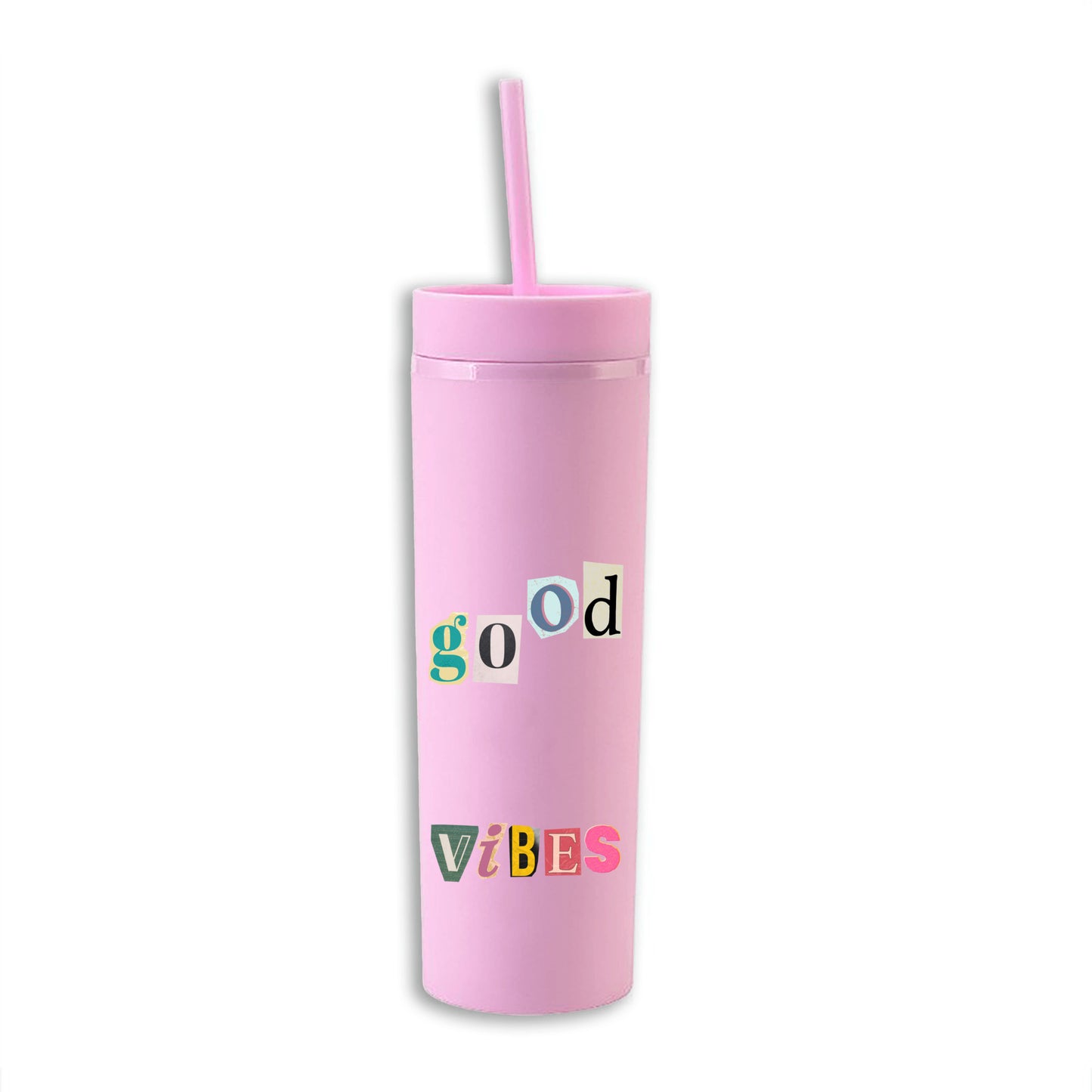 GOOD VIBES TUMBLER