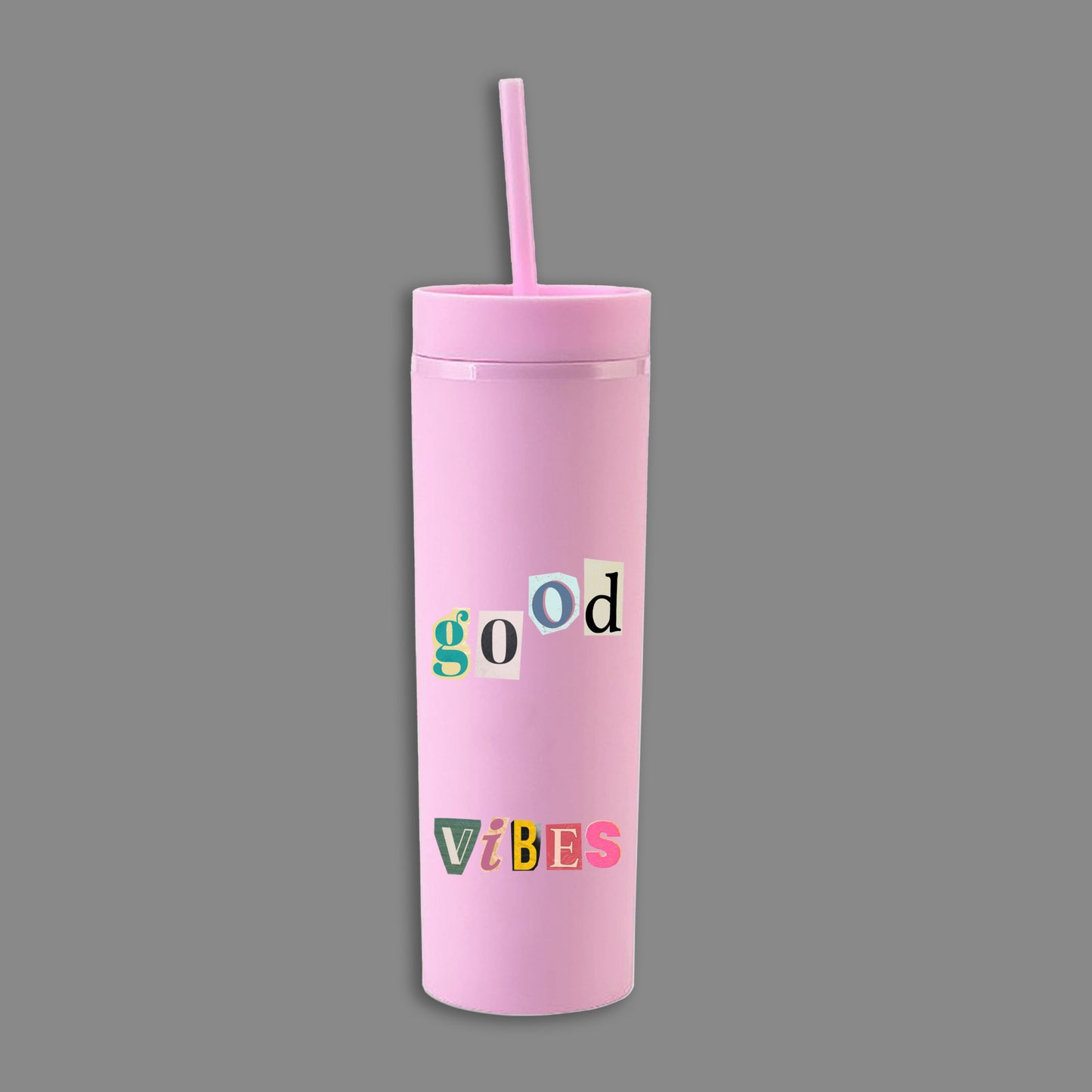 GOOD VIBES TUMBLER