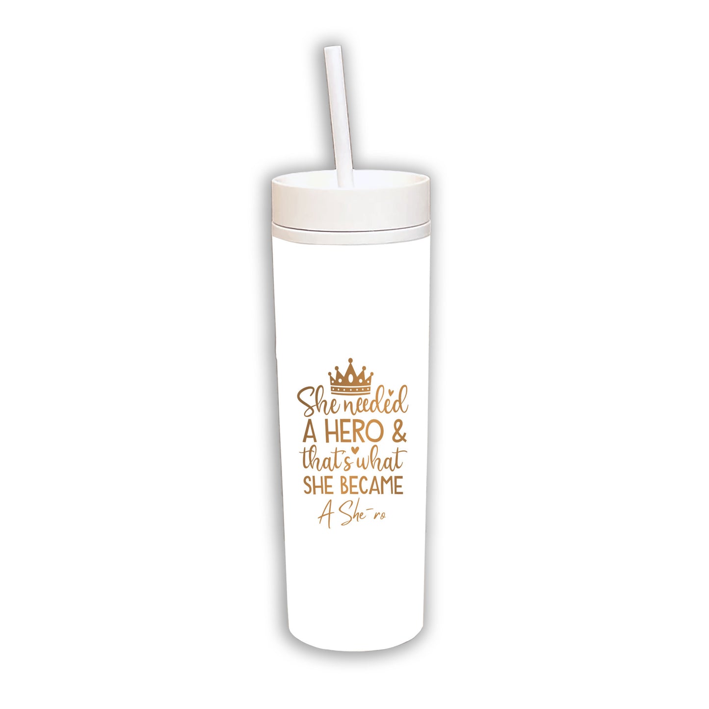 She's A Hero Tumbler